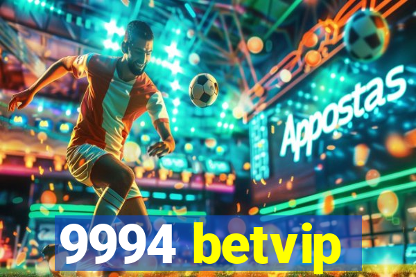 9994 betvip